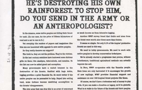 A WWF ad from 1994 asks whether 'to send in the army or an anthropologist' to stop indigenous people destroying the Amazon rainforest.