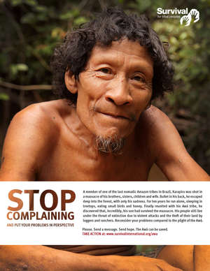 Survival's new ad 'Stop Complaining' will bring global attention to the plight of Earth's most threatened tribe.