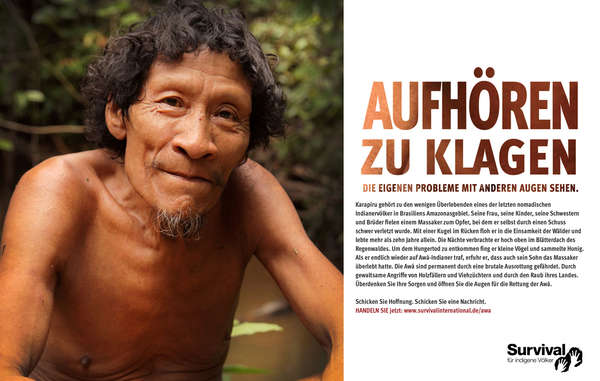 Survivals neue Werbekampagne Aufhören zu klagen leitet die weltweite Aufmerksamkeit auf das bedrohteste Volk der Welt.
