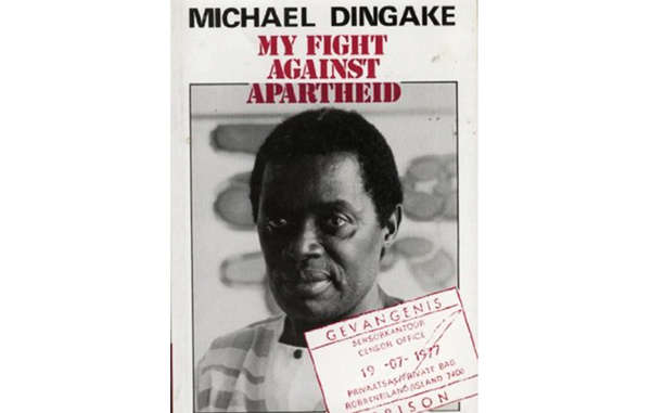 Dingake's autobiography, ‘My Fight against Apartheid’, was published in 1987.