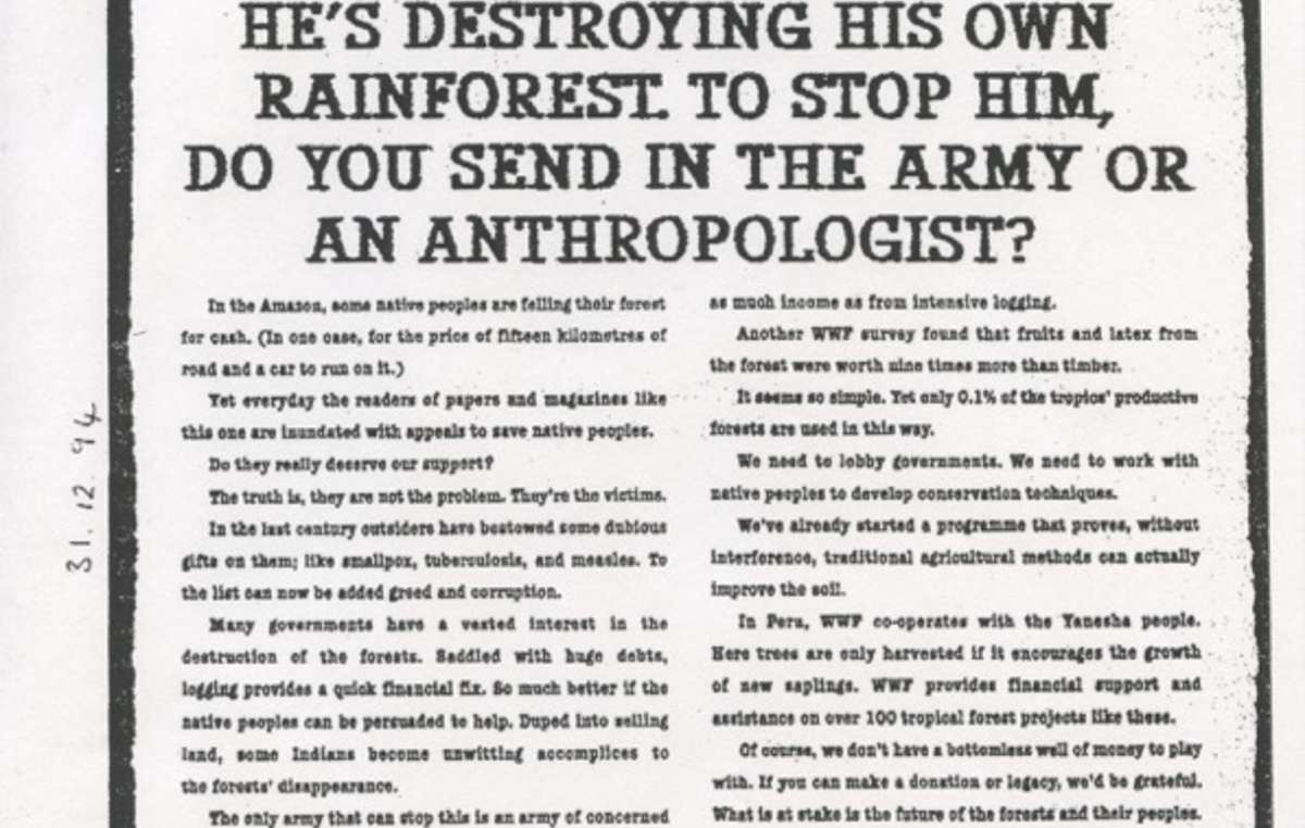 A WWF ad from 1994 asks whether 'to send in the army or an anthropologist' to stop Indigenous people destroying the Amazon rainforest.