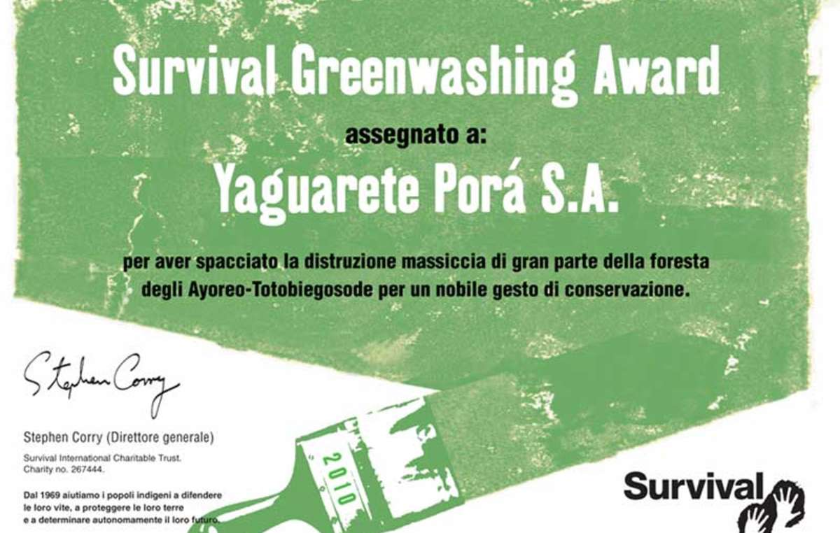 Il Survival Greenwashing Award 2010 è stato vinto dalla compagnia brasiliana Yaguarete Porá.