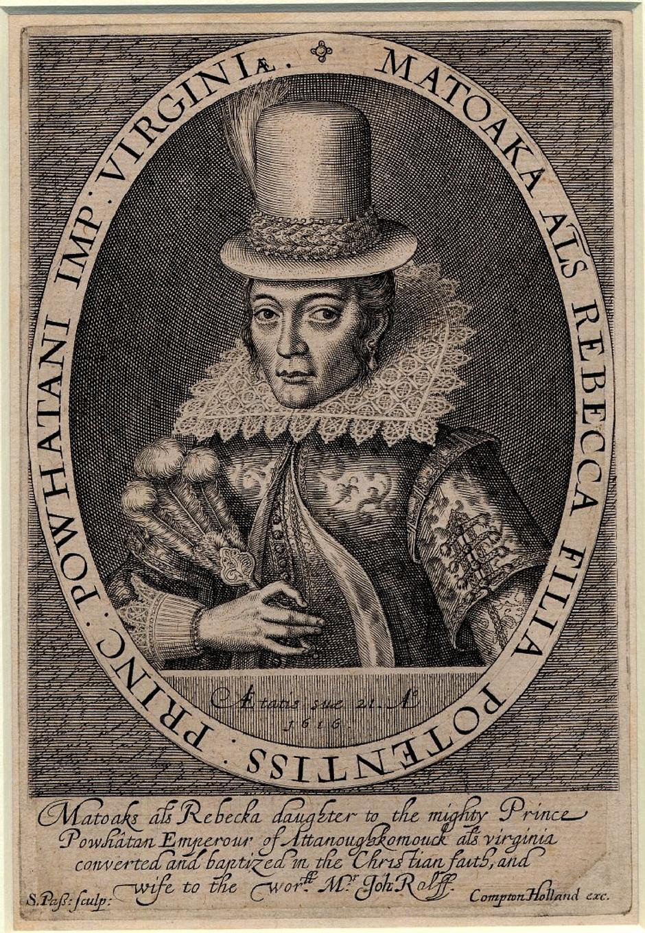 Pocahontas was the daughter of Wahunsonacock, the chief of the Native American Powhatan Indians.  The Powhatan Indians were a confederacy of about 30 tribes; their homeland was the area known to European settlers as Virginia. 

Pocahontas' real name was Matoaka; Pocahontas was a nickname, meaning 'little play thing'. Aged 12, she is thought to have saved an Englishman named Captain John Smith from execution, after he was captured by a group of Powhatan men.

Pocahontas was taken prisoner by the English in 1613.  During captivity she changed her name to Rebecca, converted to Christianity and married Englishman John Rolfe, with whom she had a son, Thomas Rolfe. John Rolfe and Pocahontas sailed to England in 1616, where she was presented to King James I and introduced to members of English high society - as a 'civilised savage'.  

At the start of their voyage home to the U.S. in 1617, Pocahontas became seriously ill, and died in Gravesend, U.K., at the age of 22.  An entry in Gravesend church parish register where she was buried reads: 

_Rebecca Wroth wyffe [wife] of Thomas Wroth gentleman a Virginia Lady borne was buried in the Chauncell [chancel]_.

Her son Thomas later returned home. Many people claim to be descended from Pocahontas.